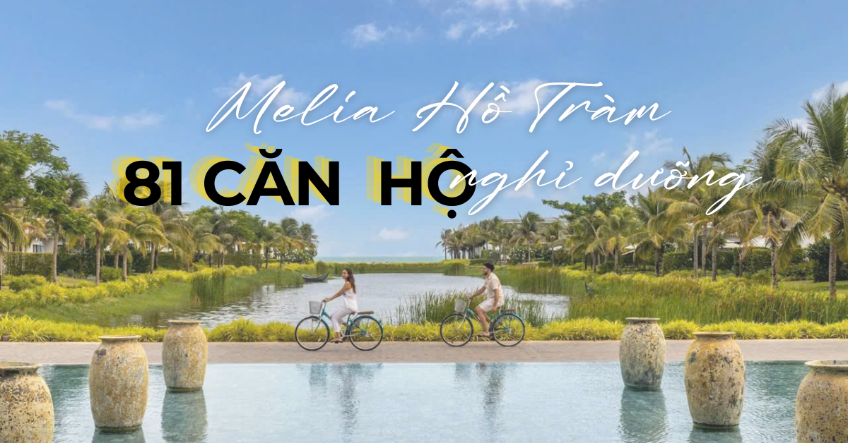 CĂN HỘ MELIA HỒ TRÀM